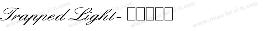 Trapped Light字体转换